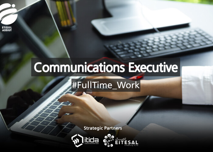 Etisal Assiut is hiring a Communications Executive